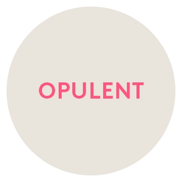 Opulent