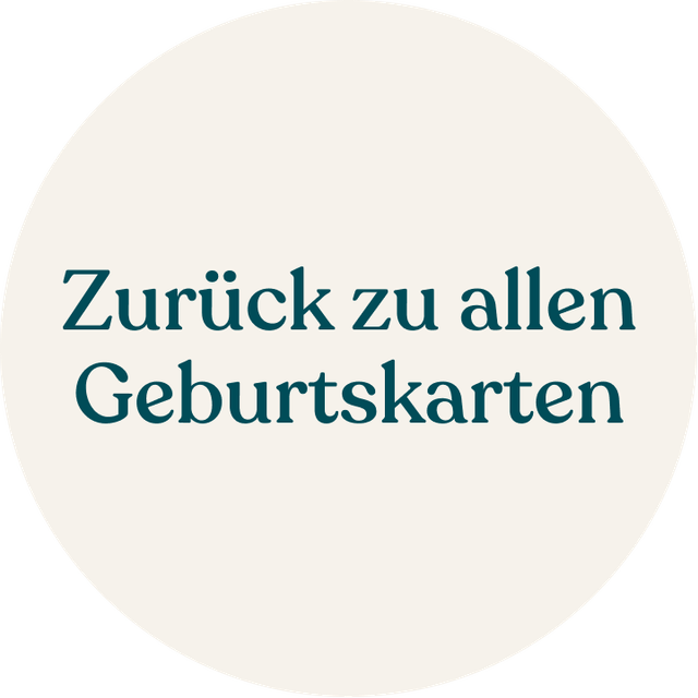 Zurück zu allen Geburtskarten