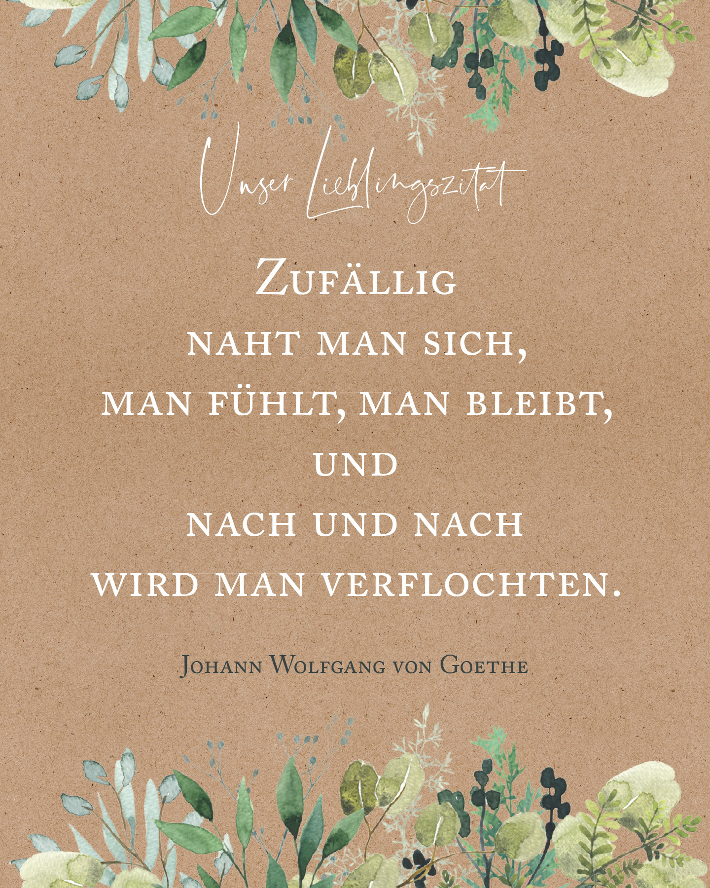 Zitat zur Hochzeit von Goethe