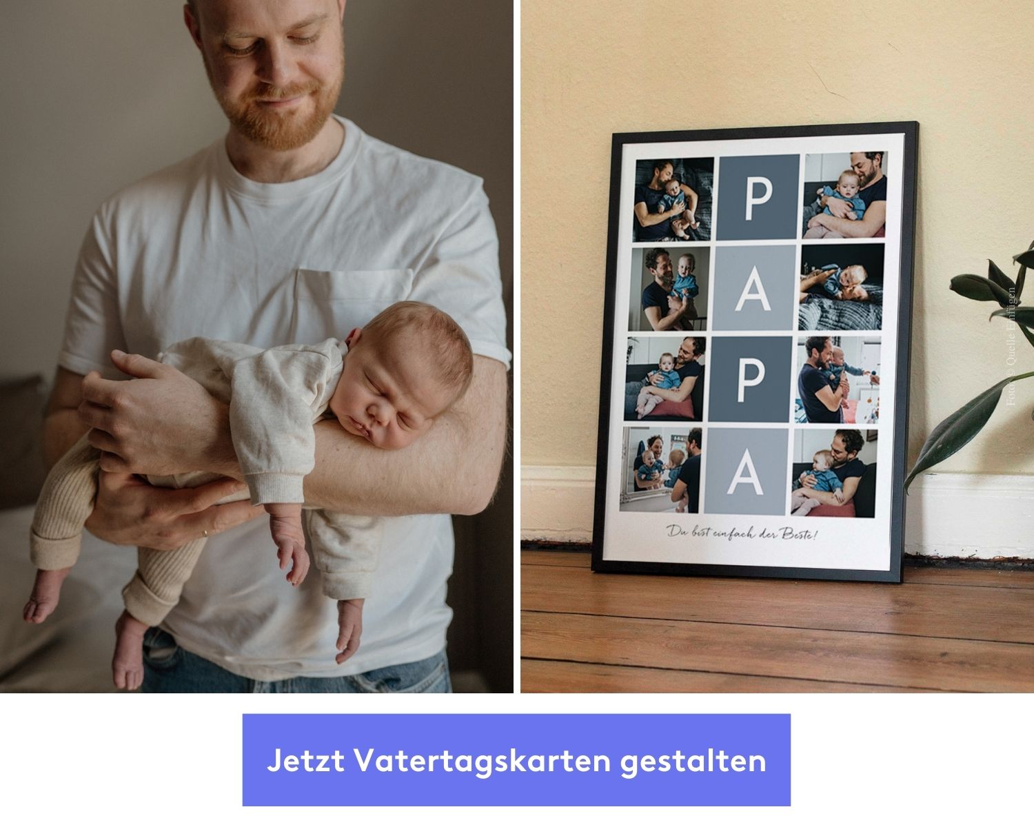 Collage: Links – Vater hält sein Baby auf dem Arm. Rechts – Schöne Collage zum Vatertag als gerahmtes Poster