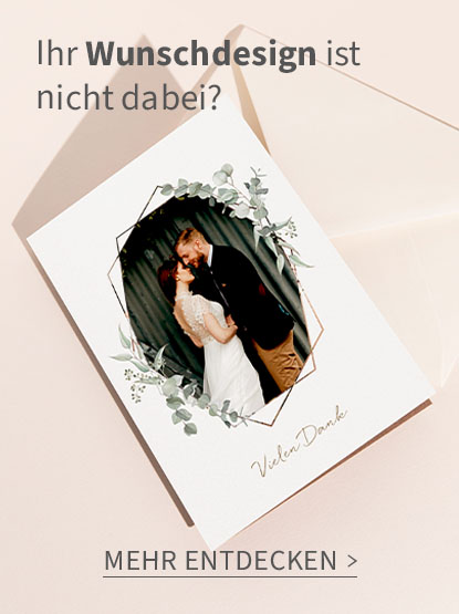Entdecken Sie auch unsere Dankeskarten Ihr Wunschdesign ist noch nicht dabei?